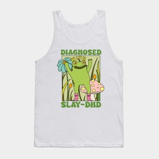 Diagnosed With Slay-DHD Tank Top
